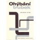 Vítek, A.: Ohýbání trubek