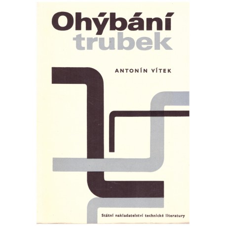 Vítek, A.: Ohýbání trubek