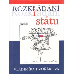 Dvořáková, V.: Rozkládání (Rozkrádání) státu