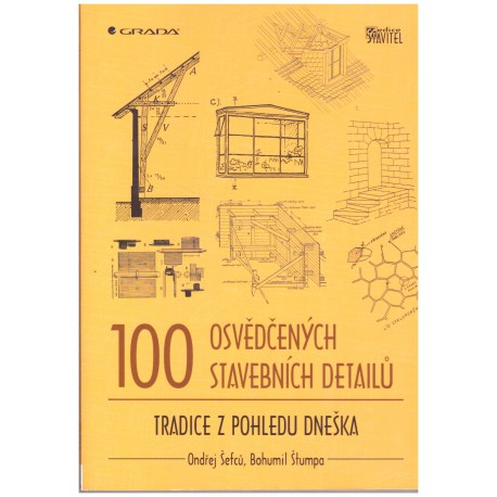 Šefců, O. a Štumpa, B.: 100 osvědčených stavebních detailů