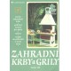 Vlk, V., Vlková, N.: Zahradní krby a grily I + II