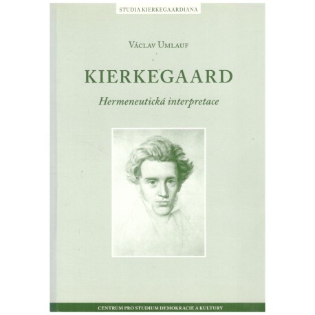 Umlauf, V.: Kierkegaard. Hermeneutická interpretace
