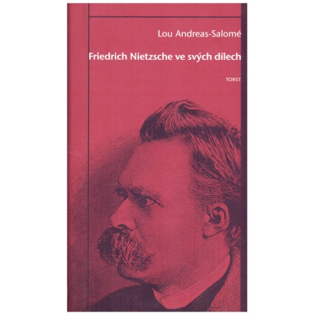 Andreas-Salomé, L.: Friedrich Nietzsche ve svých dílech