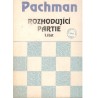 Pachman, L.: Rozhodující partie 1. část