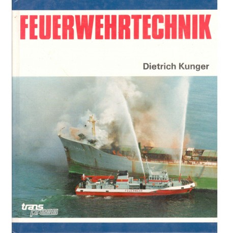 Kunger, D.: fEUERWEHRTECHNIK