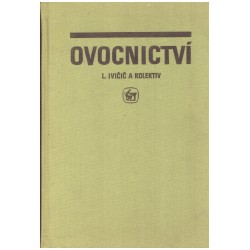 Ivičič, L. a kol.: Ovocnictví