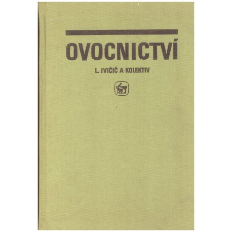 Ivičič, L. a kol.: Ovocnictví