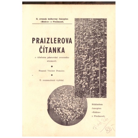 Praizler, V.: Praizlerova čítanka o účelném pěstování ovocného stromoví
