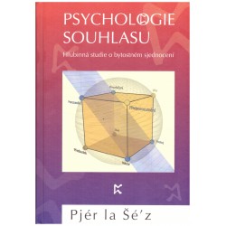 Pjér la Šé´z: Psychologie souhlasu (podpis autora!)
