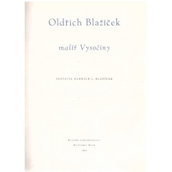 Oldřich Blažíček - Malíř  Vysočiny
