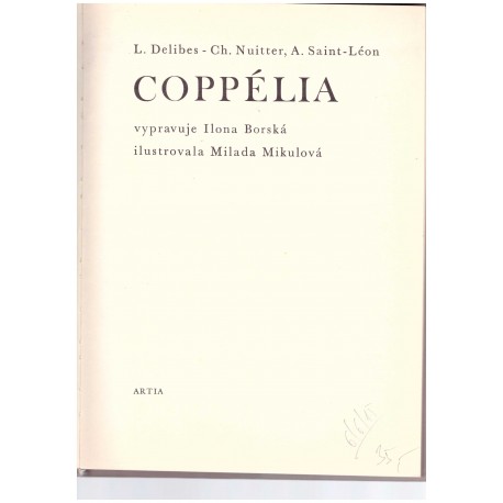 Delibes, L., Nuitter, Ch., Saint-Léon, A.: Coppélia