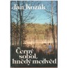 Kozák, J.: Černý sobol, hnědý medvěd