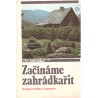 Ryšán, M. a kol.: Začínáme zahrádkařit
