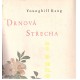 Kang, Y.: Drnová střecha