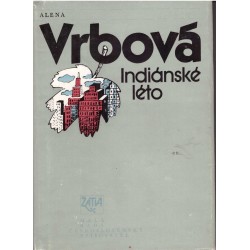 Vrbová, A.: Indiánské léto