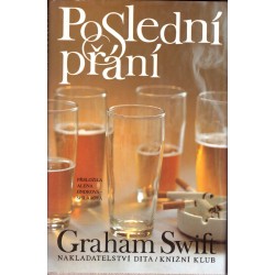 Swift, G.: Poslední přání