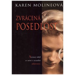 Molineová, K.: Zvrácená posedlost