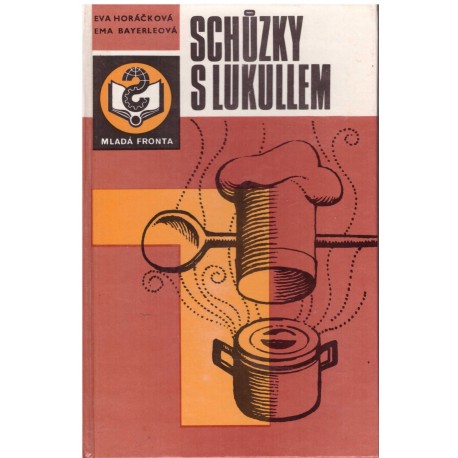 Horáčková, E., Bayerleová, E.: Schůzky s Lukullem