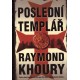 Khoury, R.: Poslední templář
