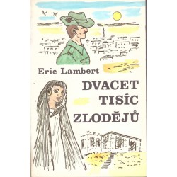 Lambert, E.: Dvacet tisíc zlodějů