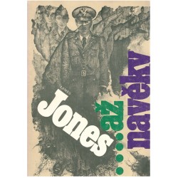 Jones, J.: ...až navěky. Kniha první, druhá, třetí
