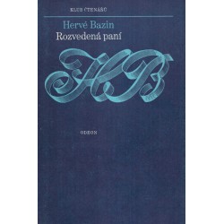 Bazin, H.: Rozvedená paní