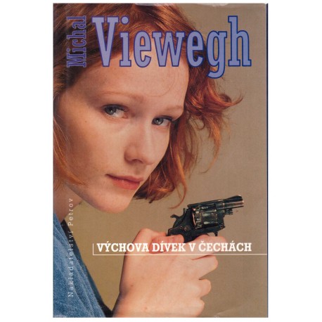 Viewegh, M.: Výchova dívek v Čechách