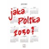 Jaka Polska 2030?
