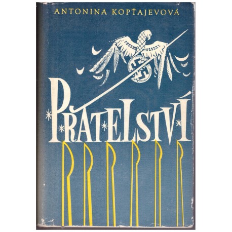 Kopťajevová, A.: Přátelství