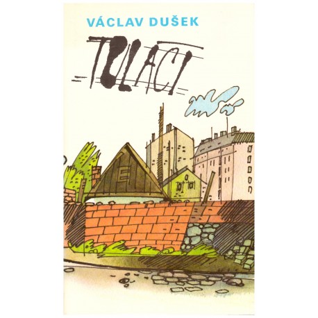 Dušek, V.: Tuláci