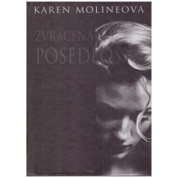 Molineová, K.: Zvrácená posedlost