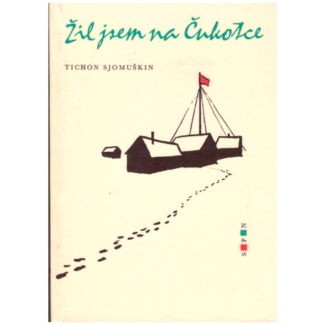 Sjomuškin, T.: Žil jsem na Čukotce