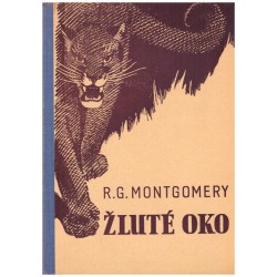 Montgomery, R. G.: Žluté oko