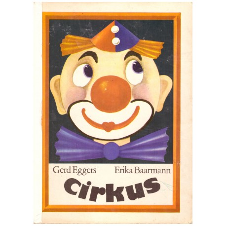 Eggers, G., Baarmann, E.: Cirkus