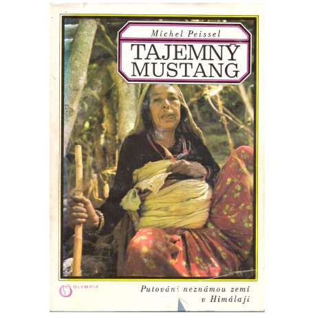 Peissel, M.: Tajemný Mustang