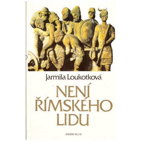 Loukotková, J.: Není římského lidu