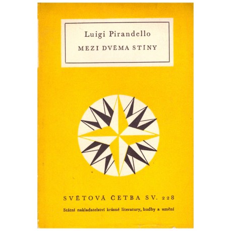 Pirandello, L.: Mezi dvěma stíny