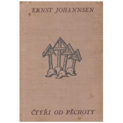Johannsen, E.: Čtyři od pěchoty