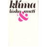 Klíma, I.: Láska & smetí