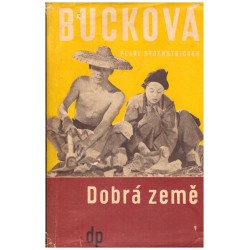 Bucková, P. S.: Dobrá země