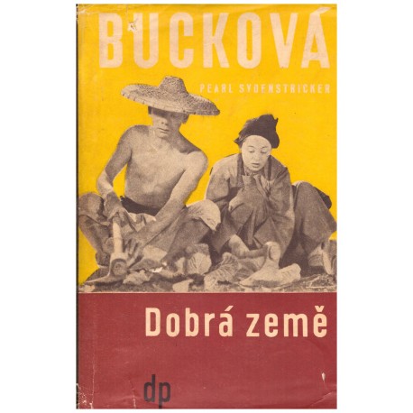 Bucková, P. S.: Dobrá země
