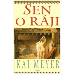 Meyer, K.: Sen o Ráji