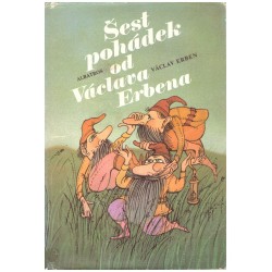 Šest pohádek od Václava Erbena 