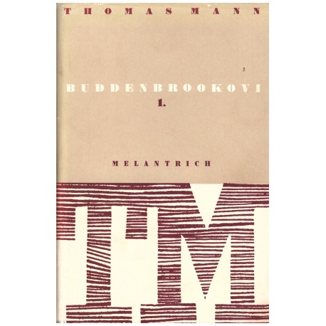 Mann, T.: Buddenbrookovi I.-II.