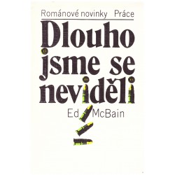 McBain, E.: Dlouho jsme se neviděli