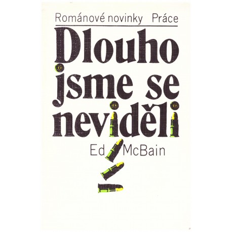 McBain, E.: Dlouho jsme se neviděli