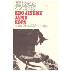 Simenon, G.: Kdo jinému jámu kopá