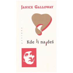 Galloway, J.: Kde ji najdeš
