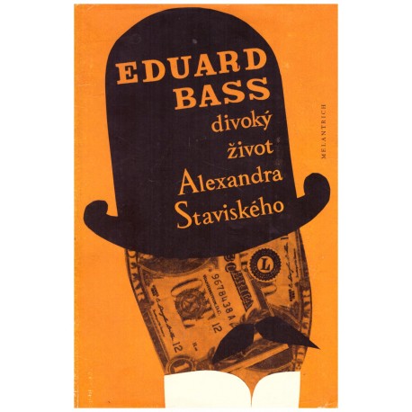 Bass, E.: Divoký život Alexandra Staviského 