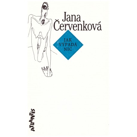 Červenková, J.: Jak vypadá nic 
